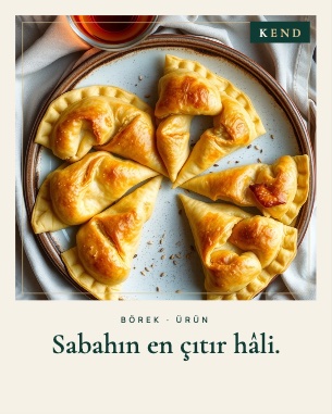 Börek fotoğrafı ve 'Sabahın en çıtır hâli' başlıklı ürün gönderisi